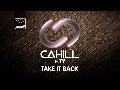 Cahill Ft TY - Take It Back (East & Young Radio Edit) HD