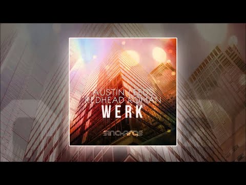 Austin Leeds and Redhead Roman - Werk (Original Mix) [In Charge Recordings]