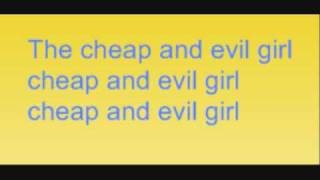 Bree Sharp - Cheap And Evil Girl Lyrics