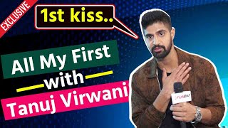 All My First with Tanuj Virwani, 1st kiss, first girlfriend and more | FilmiBeat video