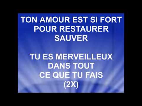 TU ES MERVEILLEUX NUL N'EST COMME TOI - Thérèse Motte - Interprèté par Élizabeth Bourbouze