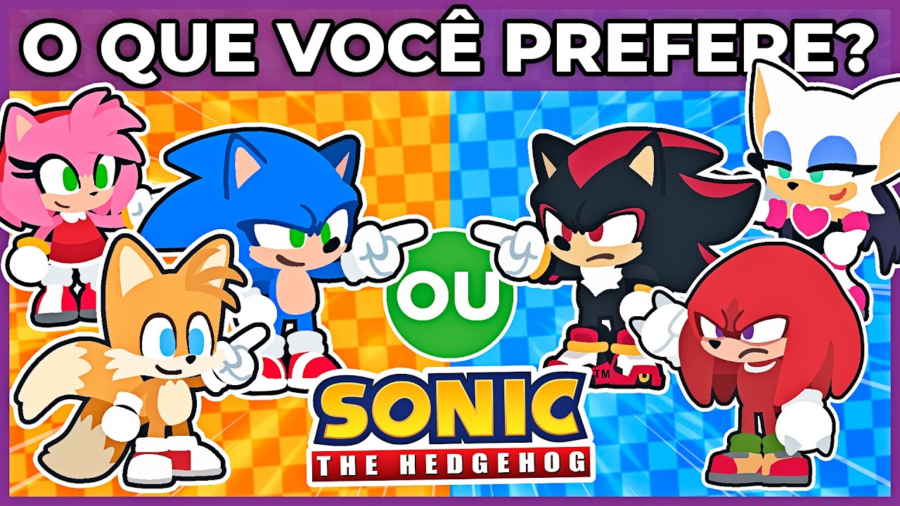 🔄💎 O QUE VOCÊ PREFERE? 🔵SONIC E AMIGOS 🔴🟡⚫  jogo das escolhas  | #macaquiz #quiz #oquevoceprefere