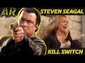 STEVEN SEAGAL Let S Talk With Our Fists KILL SWITCH 2008