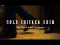 The Tan & Sober Gentlemen - Cold Chicken Skin (Official Video)