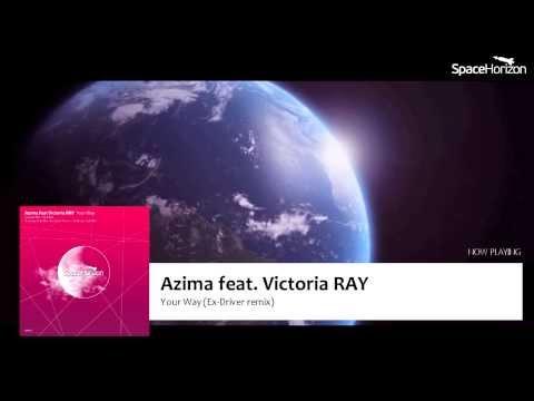 SH011 Azima feat Victoria RAY - Your Way(Ex-Driver Remix )