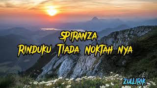 Download lagu Spiranza Rinduku Tiada Noktahnya Lirik... mp3