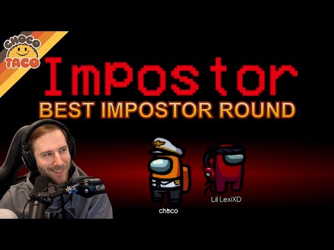 Let's Play AMONG US: chocoTaco's BEST Imposter Round ft. Lil Lexi - Among Us Gameplay