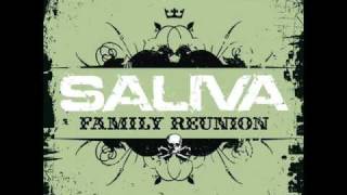 Saliva- Family Reunion