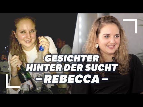 Gesichter hinter der Sucht: Rebecca