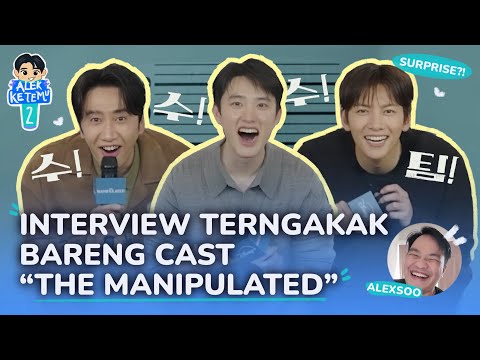INTERVIEW “THE MANIPULATED” BUAT NGAKAK | Ji Changwook, Lee Kwangsoo, Doh Kyungsoo #AlekKetemu 