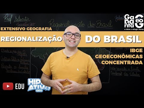 Geografia do Brasil - Regionalização Brasileira - Regiões do Brasil