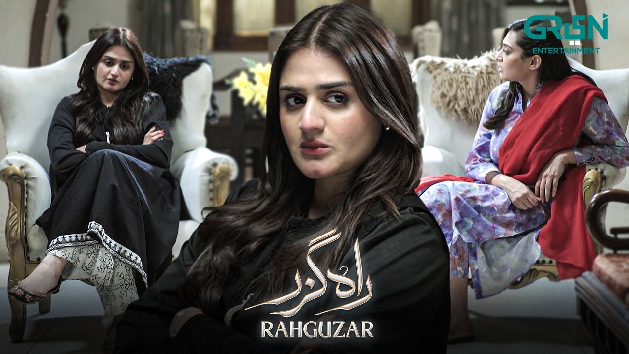 Roshni Ki Ana Ne Sab Kuch Barbaad Kar Diya | Hira Mani - Mohib Mirza | Rahguzar | Green TV