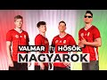 VALMAR FT. HŐSÖK - MAGYAROK