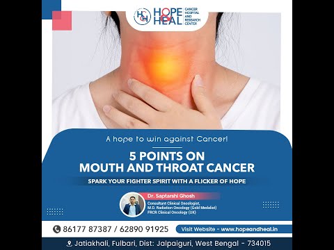 Understanding Mouth and Throat Cancer : Dr. Saptarshi Ghosh