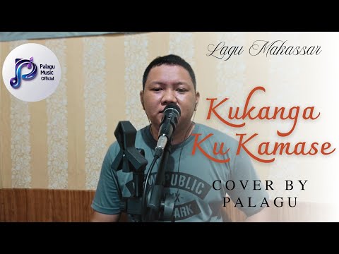 KUKANGA' KUKAMASE - Cipt. Lukman Rola / Arif Mannyingarri Dg Liong (cover Version)
