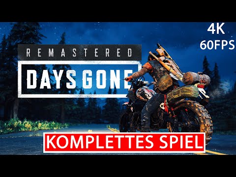 Days Gone Remastered Gameplay Walkthrough FULL GAME Deutsch [4K 60FPS ULTRA HD] Kein Kommentar