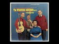 Get up, get out - The Weavers (1963)
