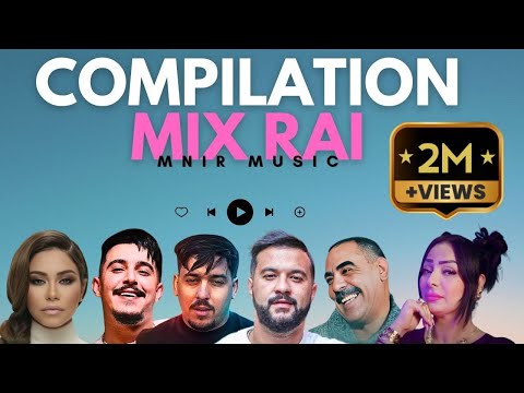 Best Of Rai Mix 2025 | 100% Rai Remix Mashup🔥 أجمل أغاني الصيف