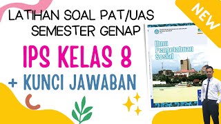 Latihan Soal PAT/UAS IPS Kelas 8 Semester 2 Kurikulum 2013 Beserta Kunci Jawabannya # PART 1