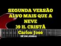ALVO MAIS QUE A NEVE 39 CARLOS JOSÉ E A HARPA CRISTÃ