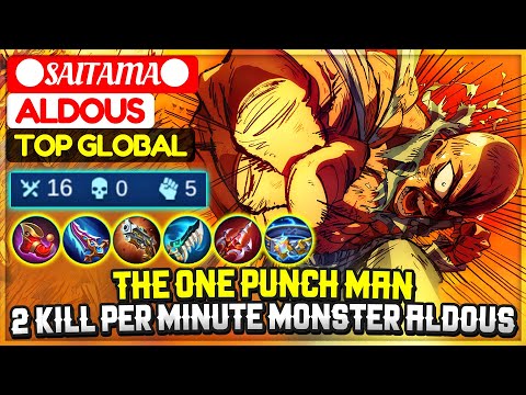 The One Punch Man, 2 Kill Per Minute Monster Aldous [ Former Top 1 Global Aldous ] ●SAITAMA● - MLBB