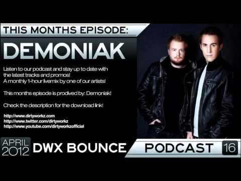 DWX Bounce Podcast 16 mixed by Demoniak [HQ]