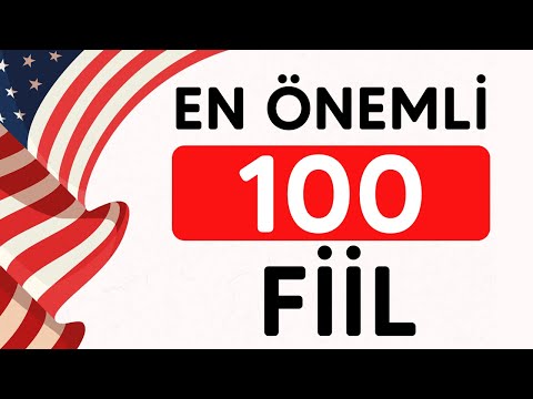 En çok kullanılan 100 ingilizce fiil | Türkçe anlamları ve okunuşları