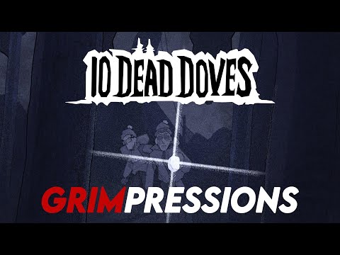 Grimpressions - 10 Dead Doves - Demo