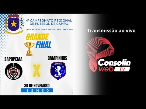 SAPOPEMA X CAMPINHOS - GRANDE FINAL ! NOVA SANTA BÁRBARA PR