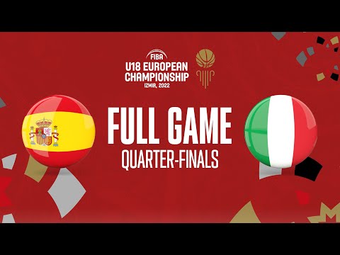 QUARTER-FINALS: Spain v Italy | Full Basketball Game | FIBA U18 European Championship 2022