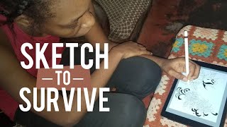 Sketching to Survive! | Chikaordery part 3