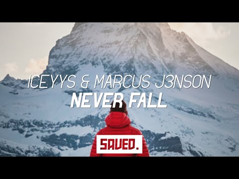 Iceyys & Marcus J3nson - Never Fall