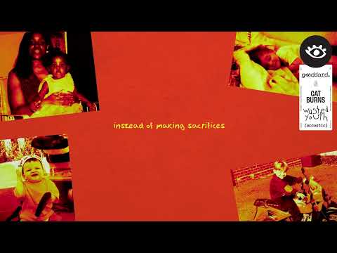 goddard. & Cat Burns - Wasted Youth (Acoustic) [Official Lyric Visualiser]