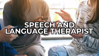 JOB OF THE WEEK - EPISODE #263 - SPEECH AND LANGUAGE THERAPIST