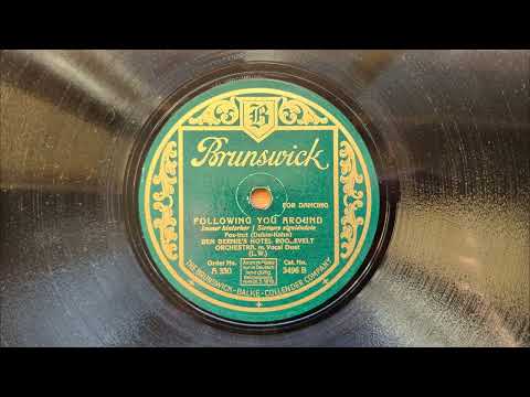 Following You Around (1927) - Ben Bernie's Hotel Roosevelt Orchestra - German Brunswick A 350