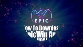 How to Download EpicWin apps- IOS version