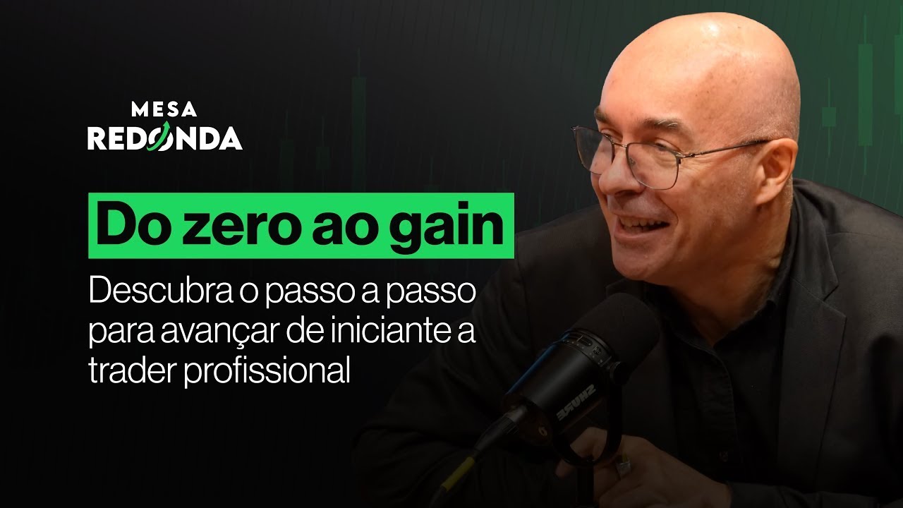 DO ZERO AO GAIN - Descubra o passo a passo para se tornar um trader profissional