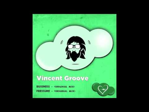 Vincent Groove - Pressure