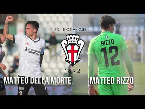MATTEO DELLA MORTE - MATTEO RIZZO | F.C. PRO VERCELLI 1892