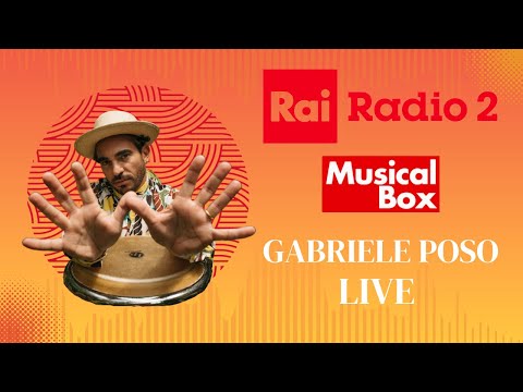 Gabriele Poso LIVE in Musical Box di Raffaele Costantino su Radio Rai 2