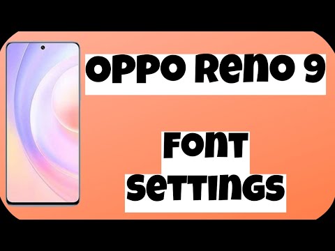 Oppo Reno 9 Font Settings || Change Font Size and Style || Font Style & Size Change