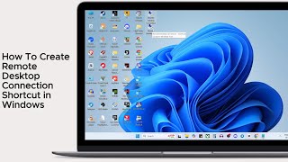 How To Create Remote Desktop Connection Shortcut in Windows