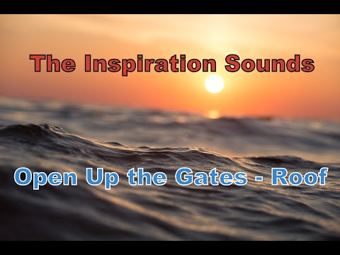 Open Up the Gates - Roof feat. Bri Sarikcioglu