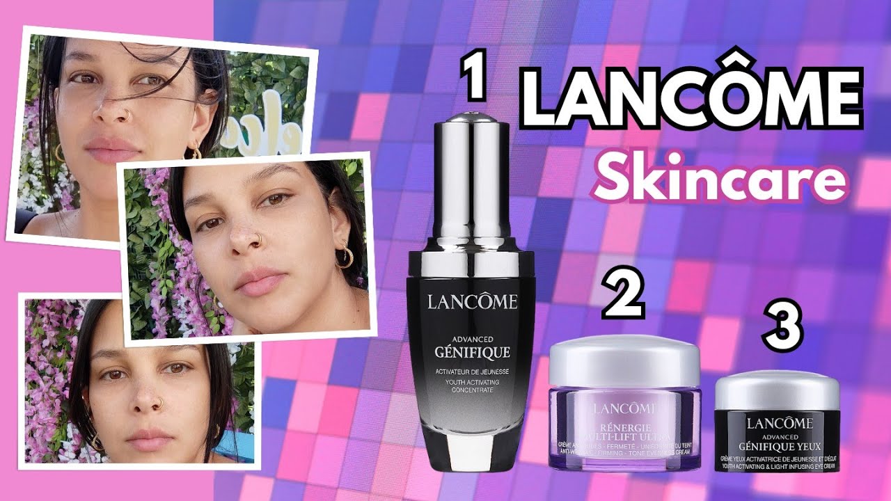 Probando Skincare Lancôme Advanced Genifique por primera vez