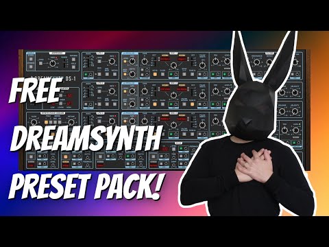 I made this FREE Dreamsynth Preset Pack for you!
