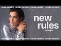 dua lipa - new rules (male version)