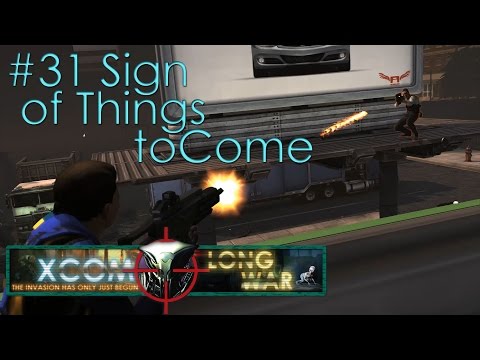 #31 Sign of Things to Come - Aliens vs Redditors - Xcom Long War Ironman Impossible