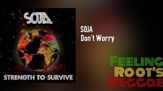 Don't Worry - SOJA