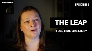 Corporate to Content Creator - The Journey | Episode 1 – Is It Really Possible to Go Full-Time?
