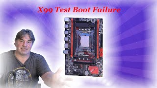 Xeon and Chinese X99 Mother Board Test Boot Failure